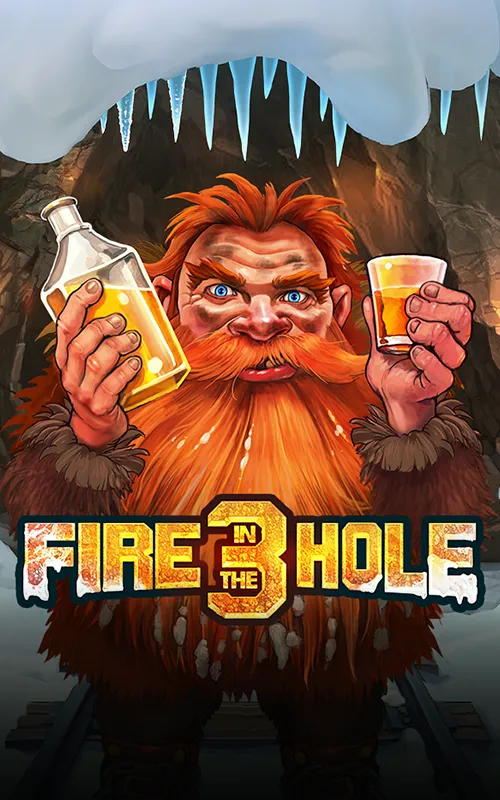 Fire in the Hole 3 at Matisse Casino